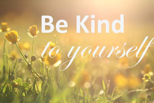 be-kind-to-yourself