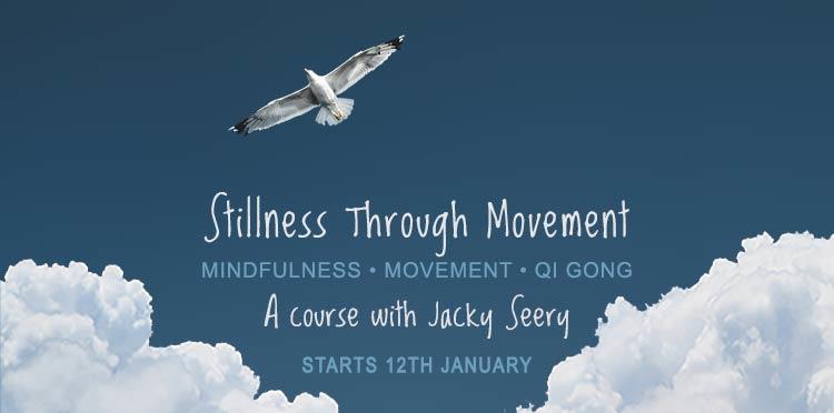 stillness through movement