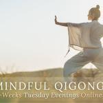MINDFUL-QIGONG-TUESDAY-EVENINGS-ONLINE