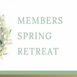 SPRING MEMBERSHIP RETREAT DEEPENING PRACTICE