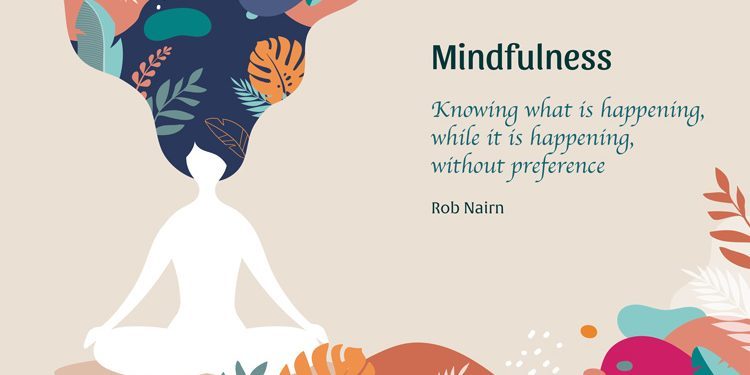 What is the Definition of Mindfulness? - Mindfulness Association