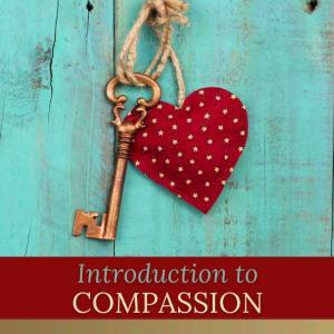 INTRODUCTION TO COMPASSION