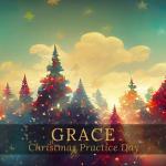GRACE-CHRISTMAS-PRACTICE-DAY