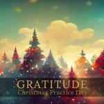x-Gratitude-Christmas-Practice-Day