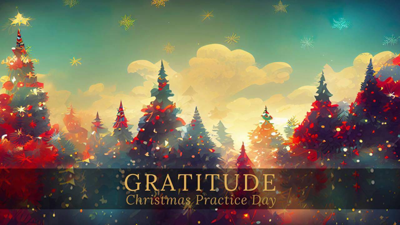 x-Gratitude-Christmas-Practice-Day