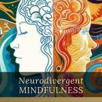 neurodivergent mindfulness