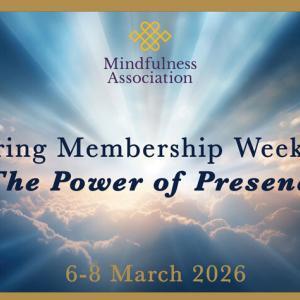the-power-of-presence-members-weekend-march-26